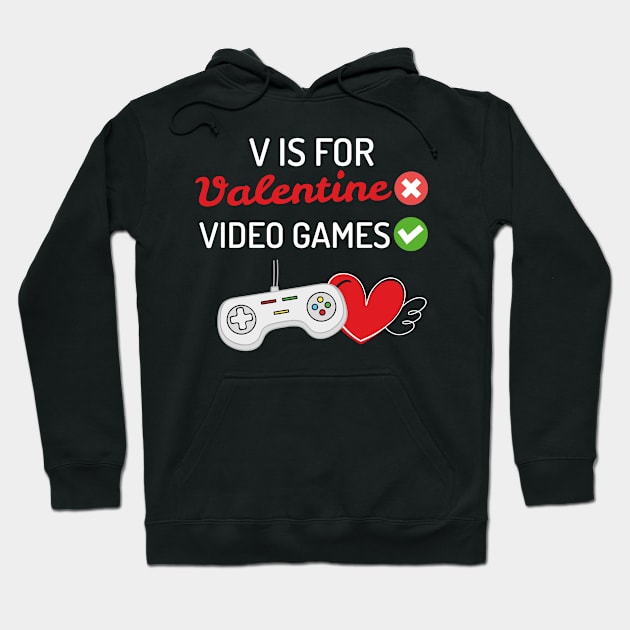 V is for Video Games Funny Games Lover Valentines Day Hoodie by CoolDesignsDz